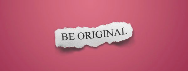 Avoid Plagiarism - Be Original